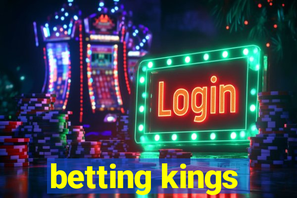 betting kings